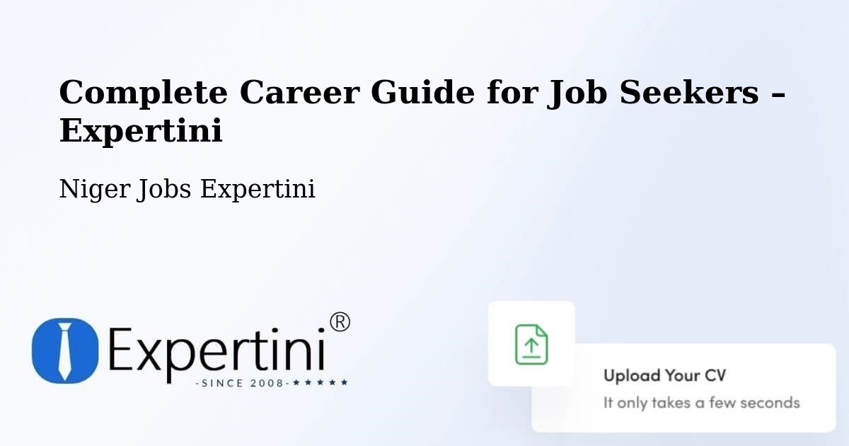 Career Guide for Job Seekers – Téra - Téra, Niger Jobs Expertini