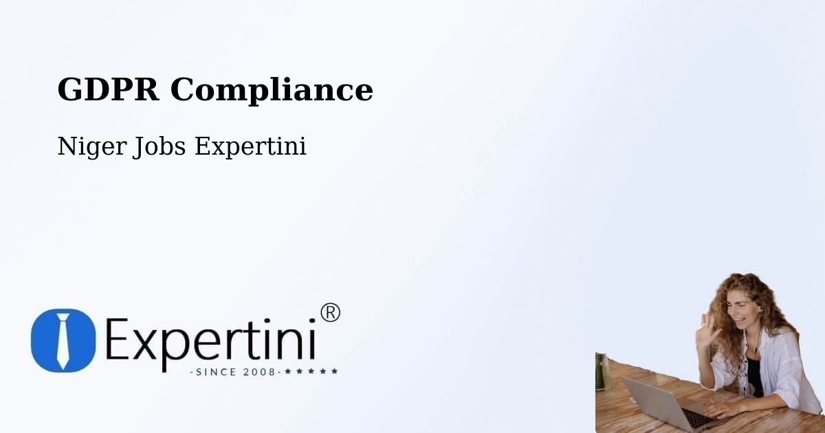 EU GDPR Compliance Statement – Téra - Niger Jobs Expertini