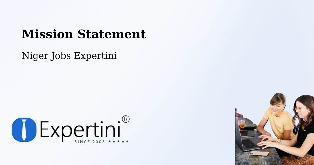 Corporate Mission – Téra - Niger Jobs Expertini