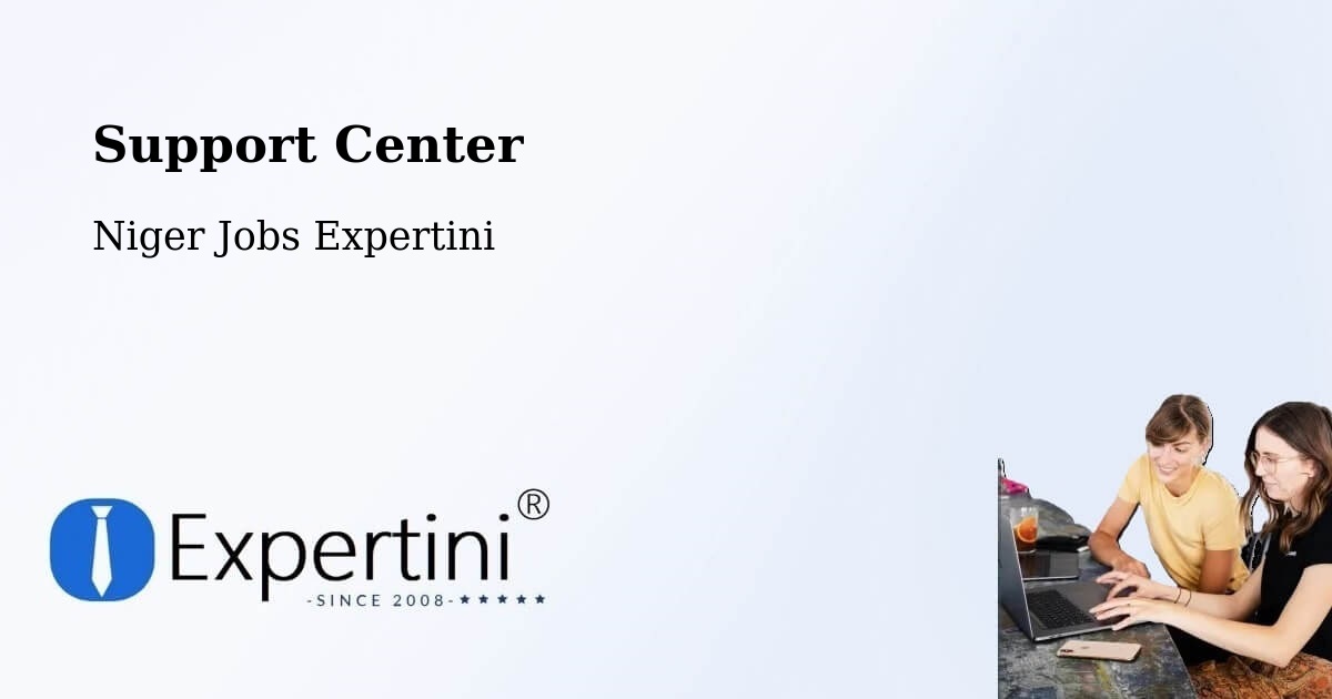 Support Services – Téra - Niger Jobs Expertini